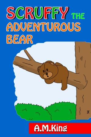 Book cover of Scruffy the Adventurous Bear