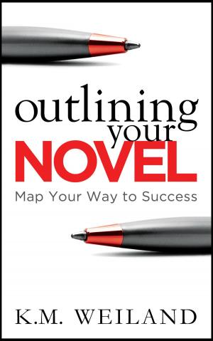 Cover of Outlining Your Novel: Map Your Way to Success