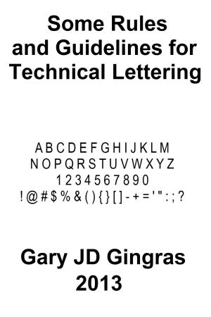 Cover of Some Rules and Guidelines For Technical Lettering