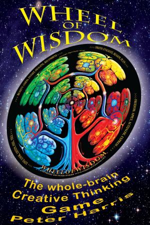 Cover of the book Wheel of Wisdom: The Whole-brain Creative Thinking Game by George Anderson