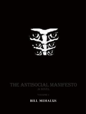 Cover of The Antisocial Manifesto: A Novel Volume 1