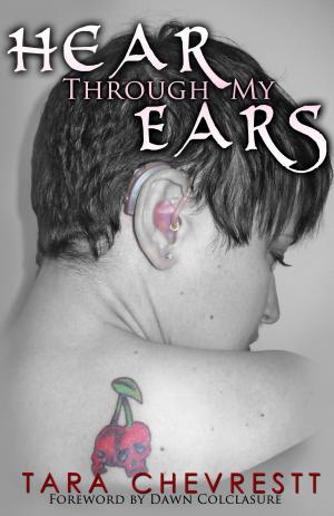 Book cover of Hear Through My Ears