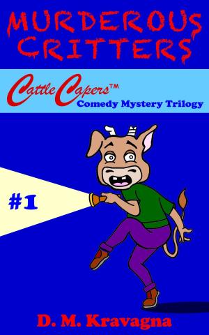 bigCover of the book Murderous Critters, Cattle Capers(tm) #1 by 