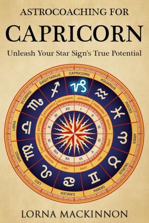 Book cover of AstroCoaching For Capricorn: Unleash Your Star Sign's True Potential