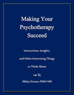 Book cover of Making Your Psychotherapy Succeed