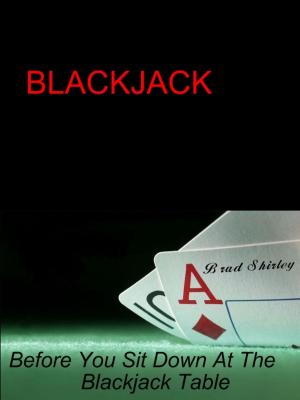 bigCover of the book Blackjack: Before You Sit Down At The Table by 