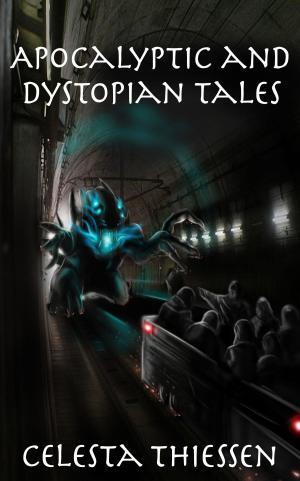 Cover of the book Apocalyptic and Dystopian Tales by Michelle Harlow