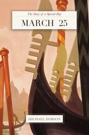 Cover of the book March 25: The Story of a Special Day by Timespinner Press