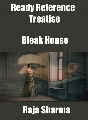 Book cover of Ready Reference Treatise: Bleak House