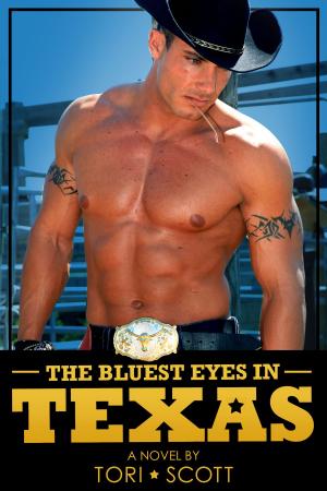 Cover of the book The Bluest Eyes in Texas by Tori Scott