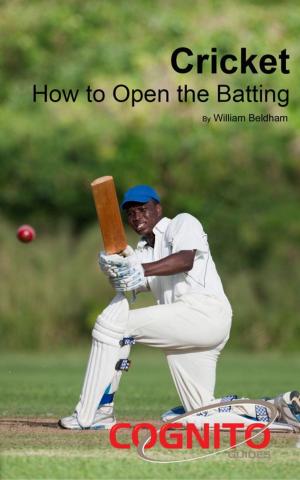 Cover of Cricket: How to Open the Batting