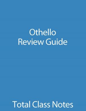 Cover of the book Othello: Review Guide by Daniel G. McCrillis Th. D.