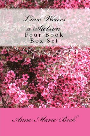 Cover of the book Love Wears A Stetson Box Set by Anne Marie Beck