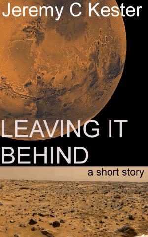 Cover of the book Leaving It Behind by Gary Cecil