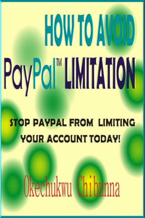 Cover of the book How To Avoid Paypal Limitation by Jacques Angot, Ruben Chumpitaz, Valérie Swaen