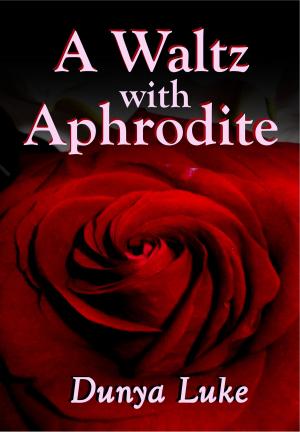 Cover of the book A Waltz with Aphrodite by C. K. Thomas