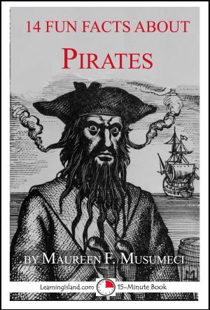 Cover of the book 14 Fun Facts About Pirates by Jeannie Meekins