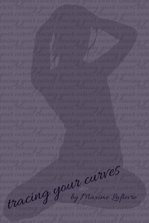 Cover of the book Tracing Your Curves by SuperWriter