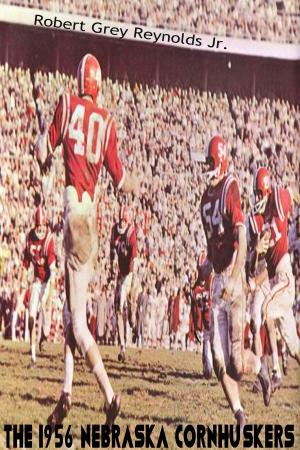 Cover of the book The 1956 Nebraska Cornhuskers by 