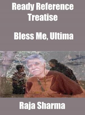 Book cover of Ready Reference Treatise: Bless Me, Ultima