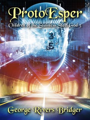 Cover of the book Children of the Stainless Steel God 3: ProtoEsper by A.S. Morrison
