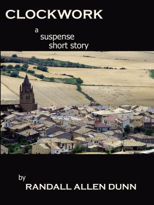 Cover of Clockwork: a suspense short story