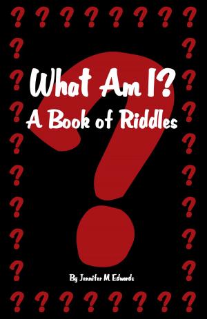 Cover of the book What Am I? A Book of Riddles by Mark Ure