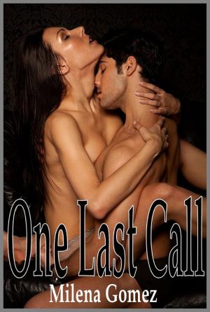 Cover of the book One Last Call by Ana Star