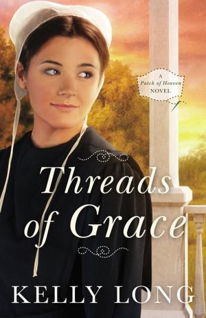 Cover of the book Threads of Grace by Jennie Ivey, Lisa W. Rand, W. Calvin Dickinson