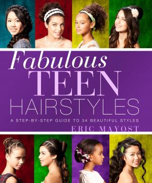 Cover of the book Fabulous Teen Hairstyles by Jeff Busch