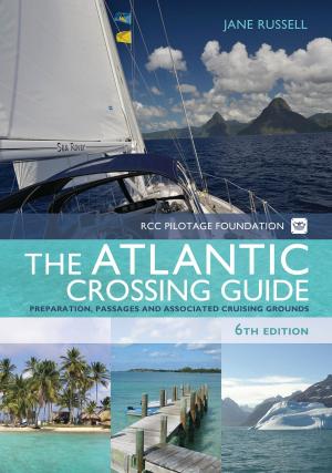 Cover of The RCC Pilotage Foundation Atlantic Crossing Guide