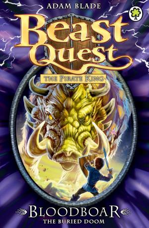 Cover of the book Beast Quest: Bloodboar the Buried Doom by Laurence Staig