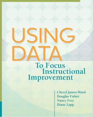 Book cover of Using Data to Focus Instructional Improvement