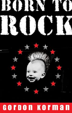Cover of the book Born to Rock by Guillermo del Toro, Daniel Kraus