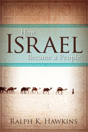 Cover of the book How Israel Became a People by J. Ellsworth Kalas
