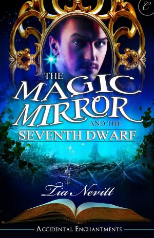 Cover of the book The Magic Mirror and the Seventh Dwarf by Tracy Wolff