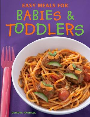 Cover of the book Easy Meals for Babies & Toddlers by Louis Liebenberg