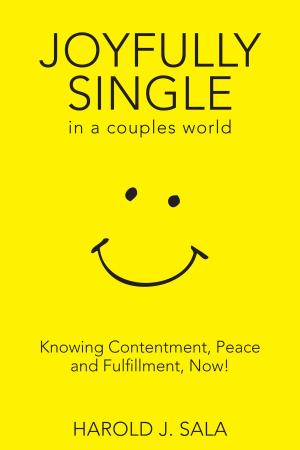 Cover of the book Joyfully Single in a Couples’ World by Willie Aames, Maylo Upton, Carolyn Stanford Goss