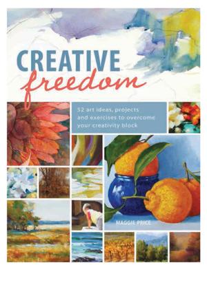 Cover of the book Creative Freedom by Ann Rittenberg, Laura Whitcomb