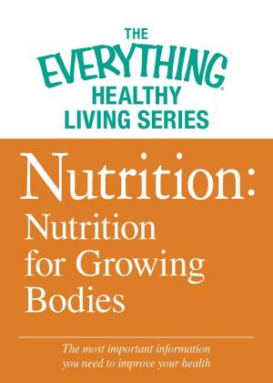 Cover of the book Nutrition: Nutrition for Growing Bodies by Brian D Egger