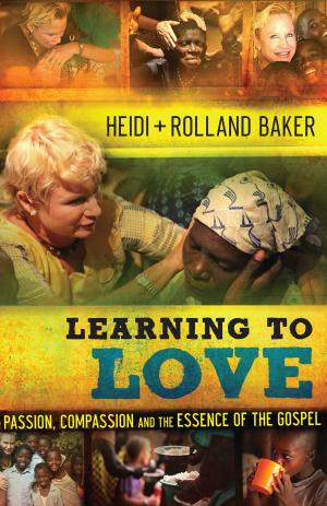 Cover of the book Learning to Love by Capt. Dale Black, Ken Gire