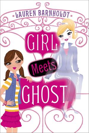 Book cover of Girl Meets Ghost
