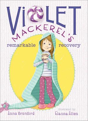 Cover of the book Violet Mackerel's Remarkable Recovery by Phyllis Reynolds Naylor
