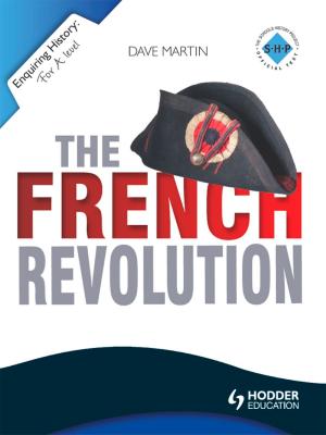 Cover of the book Enquiring History: The French Revolution by Sam Dobin