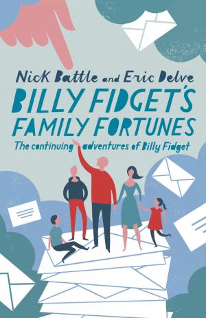 Cover of the book Billy Fidget's Family Fortunes by Mark Greener