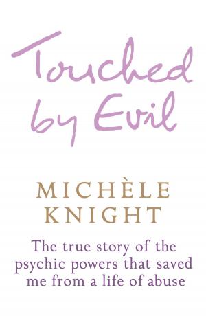 Cover of the book Touched by Evil by Christopher Stevens