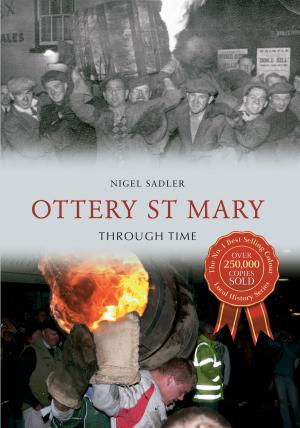 Cover of the book Ottery St Mary Through Time by Andrew Sassoli-Walker, Sharon Poole