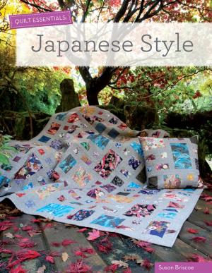 Book cover of Quilt Essentials - Japanese Style
