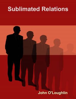 Cover of the book Sublimated Relations by Kevin M. Kraft