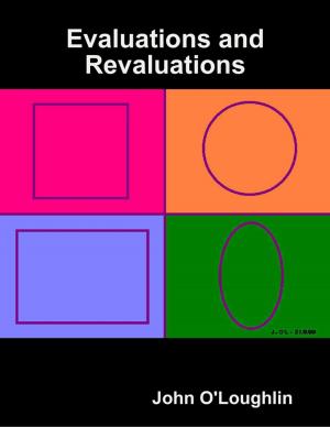 Cover of the book Evaluations and Revaluations by John O'Loughlin